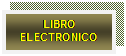 Cuadro de texto: LIBRO ELECTRONICO